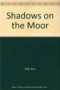 Shadows on the Moor