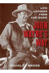 John Wayne's Way
