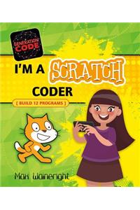 I'm a Scratch Coder