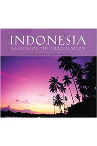 Indonesia: Islands of the Imagination