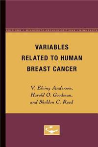 Variables Related to Human Breast Cancer