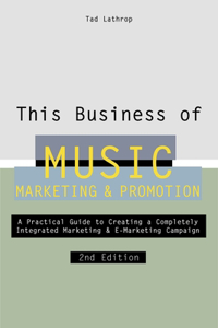 This Business of Music Marketing & Promotion