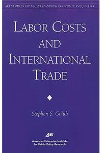 Labor Costs & International Trade