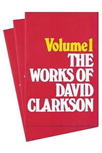 Works of David Clarkson: 3 Volume Set