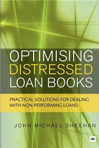 Optimising Distressed Loan Books