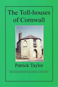 The Toll-houses of Cornwall