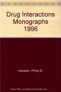 Drug Interactions Monographs 1996