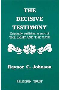 Decisive Testimony