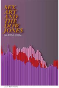 Sex, Art, and the Dow Jones