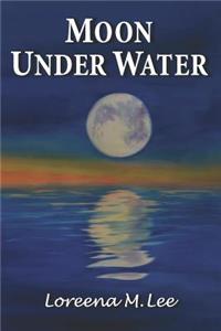 Moon Under Water