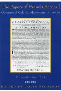 The Papers of Francis Bernard