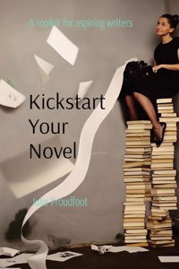 Kickstart Your Novel