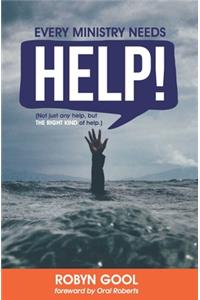 Every Ministry Needs Help