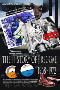 The History Of Skinhead Reggae 1968-1972 (50th Anniversary Deluxe Edition)