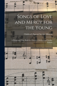 Songs of Love and Mercy for the Young