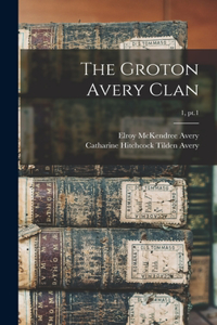 Groton Avery Clan; 1, pt.1