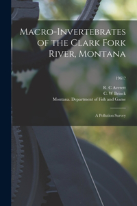Macro-invertebrates of the Clark Fork River, Montana