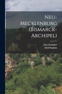 Neu-Mecklenburg (Bismarck-Archipel)