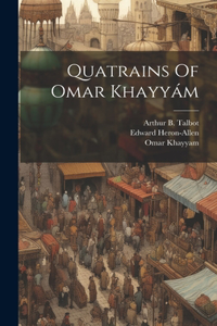 Quatrains Of Omar Khayyám