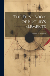 First Book of Euclid's Elements