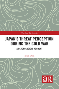 Japan's Threat Perception during the Cold War