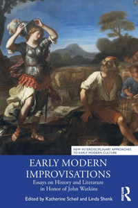 Early Modern Improvisations