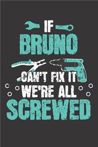 If BRUNO Can't Fix It