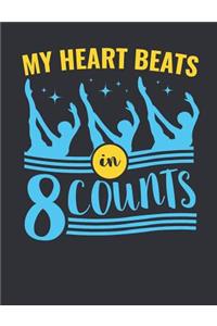 My Heart Beats In 8 Counts