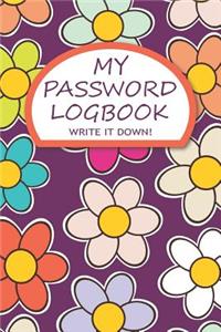 My Password Logbook Write It Down!