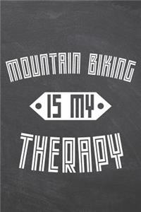 Mountain Biking Is My Therapy