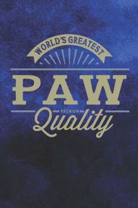 World's Greatest Paw Premium Quality