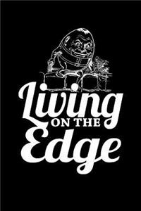 Living on the edge