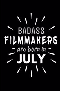 Badass Filmmakers Are Born In July
