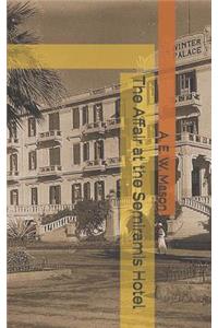 The Affair at the Semiramis Hotel