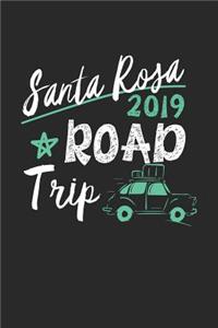 Santa Rosa Road Trip 2019