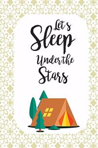 Let's Sleep Under The Stars
