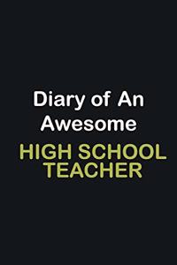 Diary Of An Awesome High School Teacher