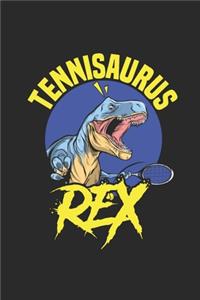 Tennisaurus Rex