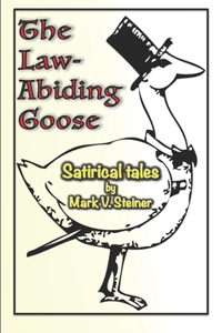 Law-Abiding Goose