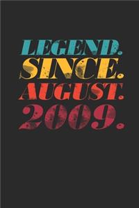 Legend Since August 2009