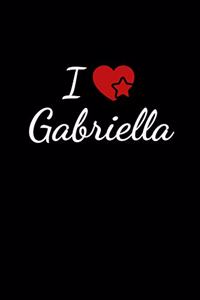 I love Gabriella