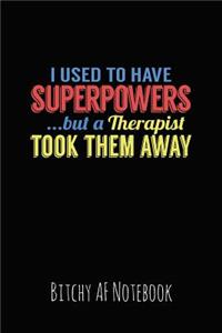 I Use to Have Superpowers But a Therapist Took Them Away
