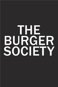 The Burger Society