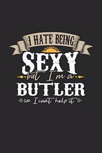 I Hate Being Sexy But I'm a Butler So I Can't Help It