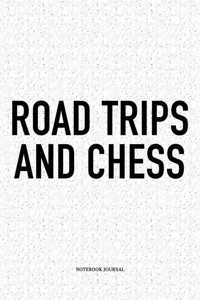 Road Trips and Chess