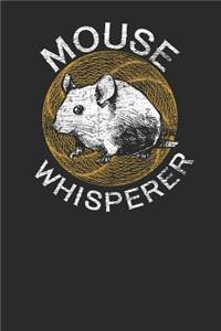 Mouse Whisperer