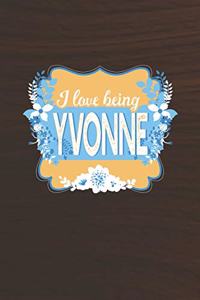 I Love Being Yvonne