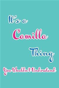 It's a Camilla Thing You Wouldn't Understand