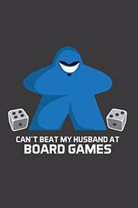 Can't Beat My Husband At Board Games