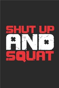 Shut Up And Squat